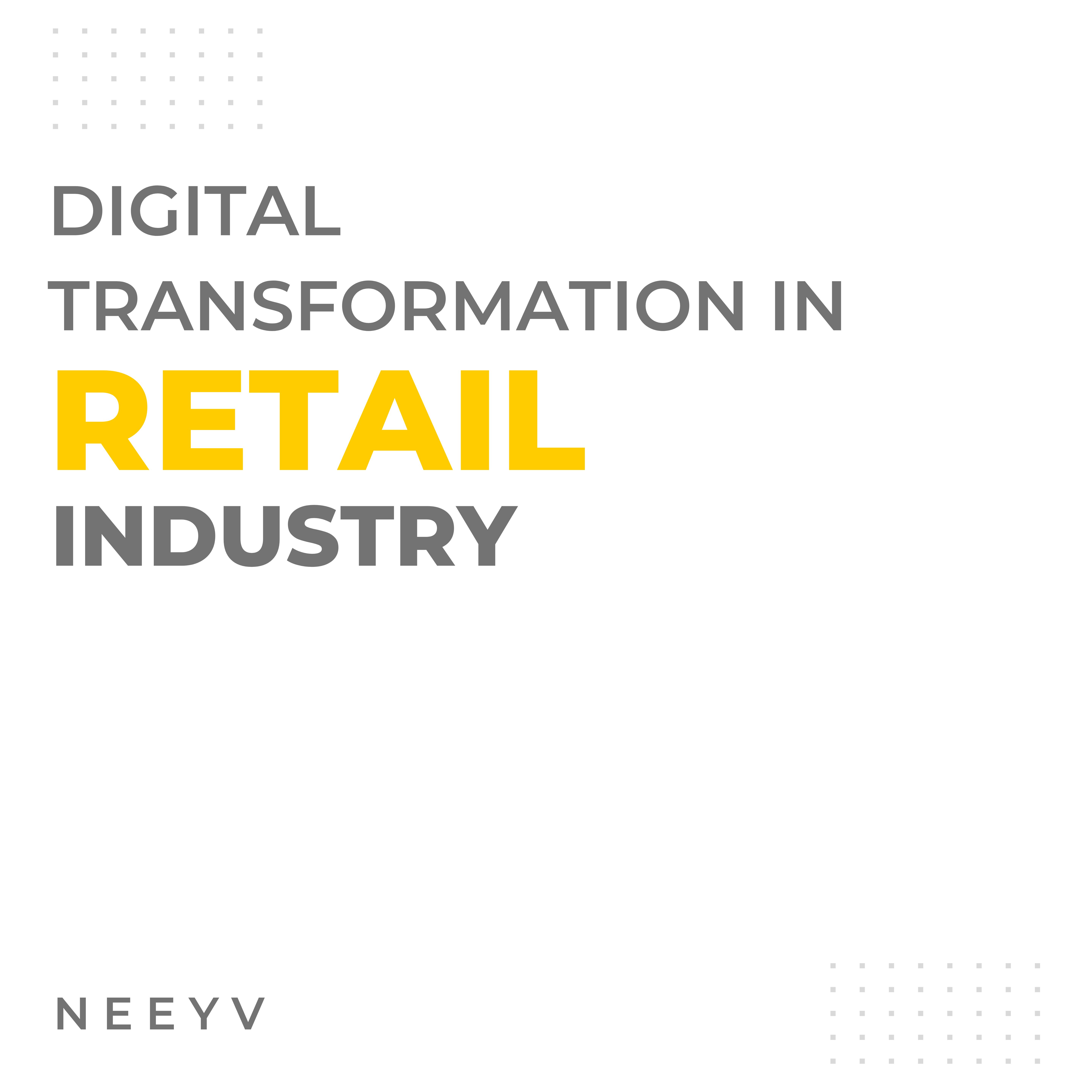 Digital transformation in retail industry